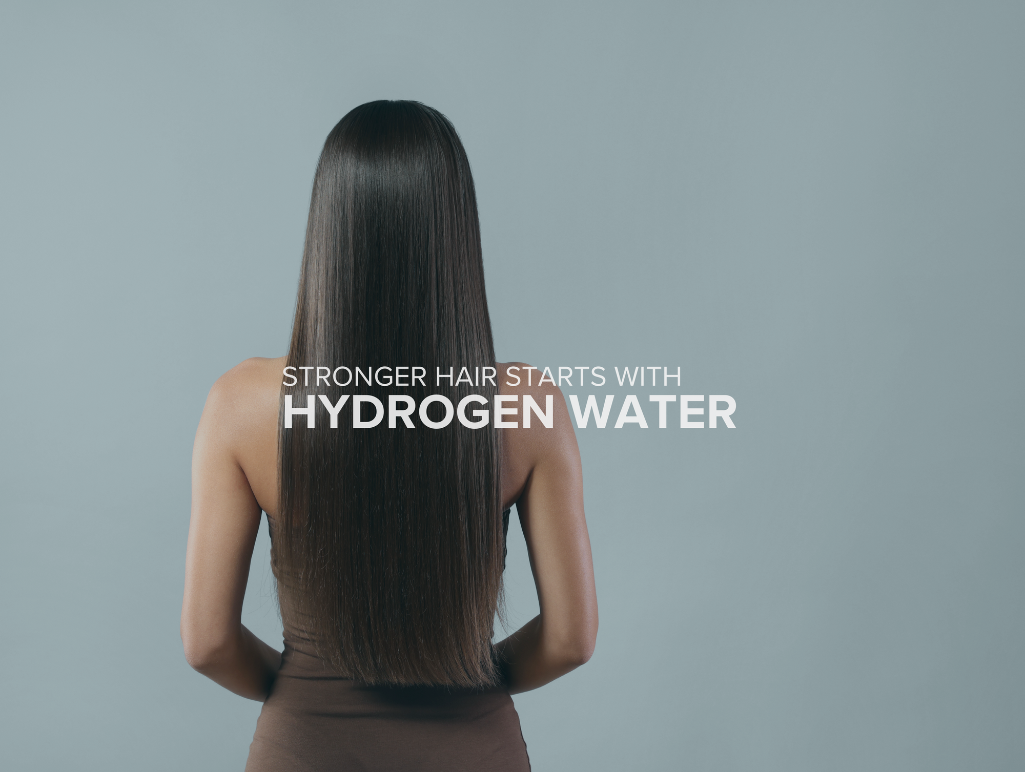 Hydrogen Water and Its Positive Impact on Hair Growth